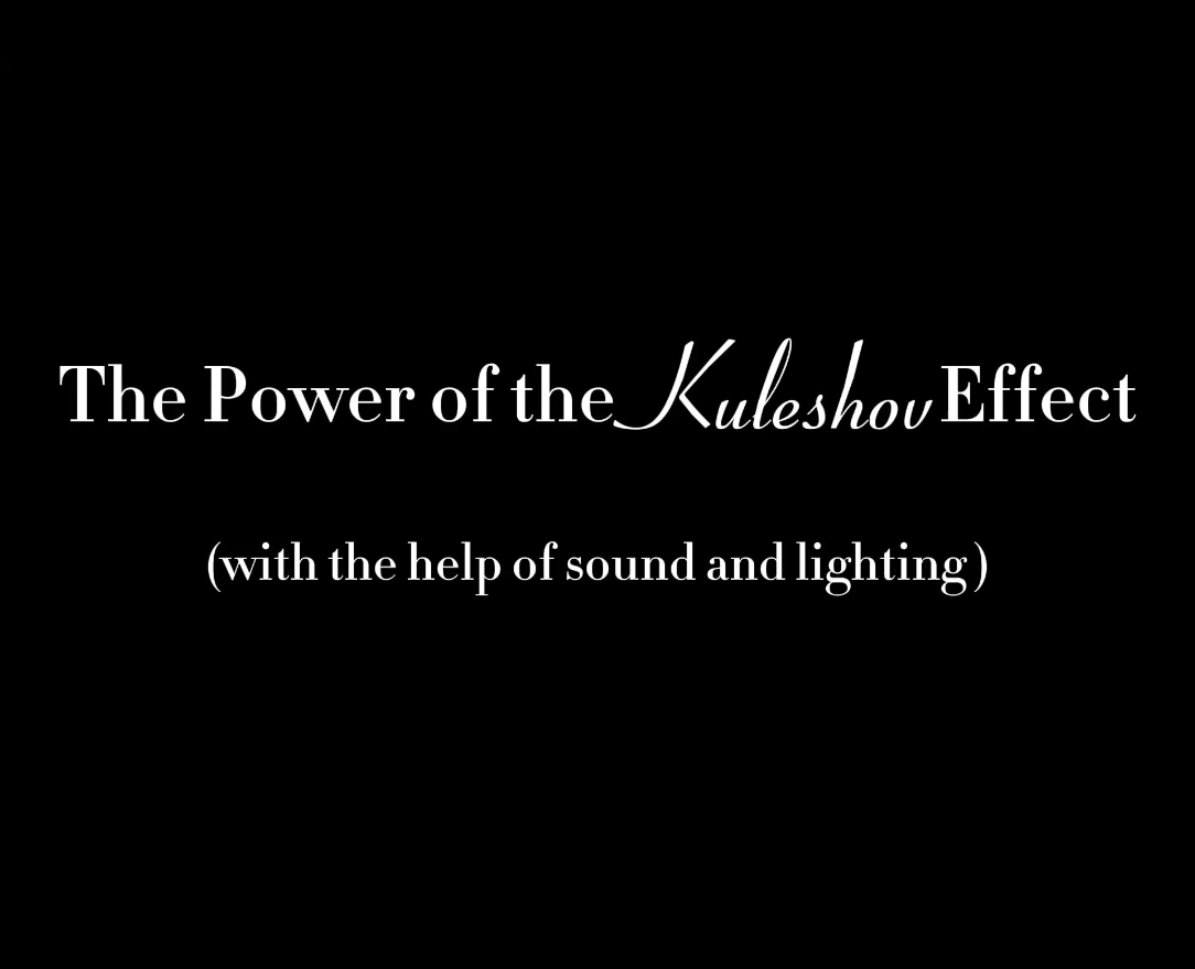 The Power of the Kuleshov Effect
